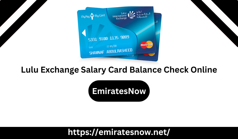 Lulu Exchange Salary Card Balance Check Online